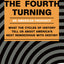 The Fourth Turning: An American Prophecy - What the Cycles o