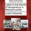 Letter to the Friends of Temperance in Massachusetts.