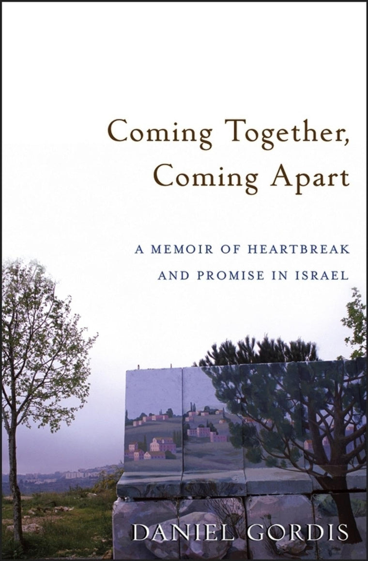 Coming Together, Coming Apart: A Memoir of Heartbreak and Pr