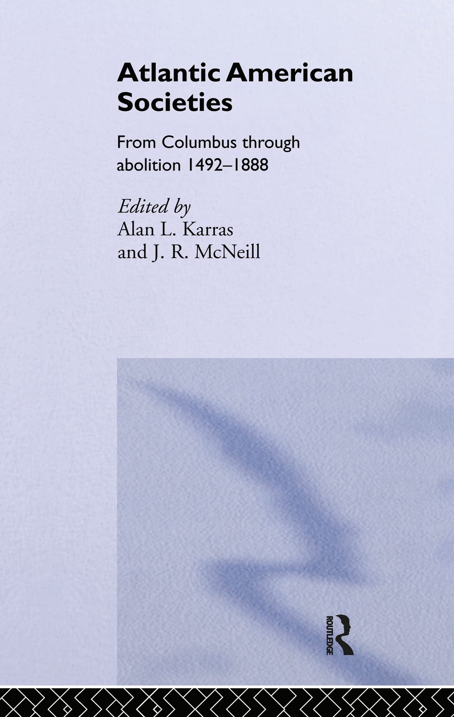 Atlantic American Societies (Rewriting Histories)