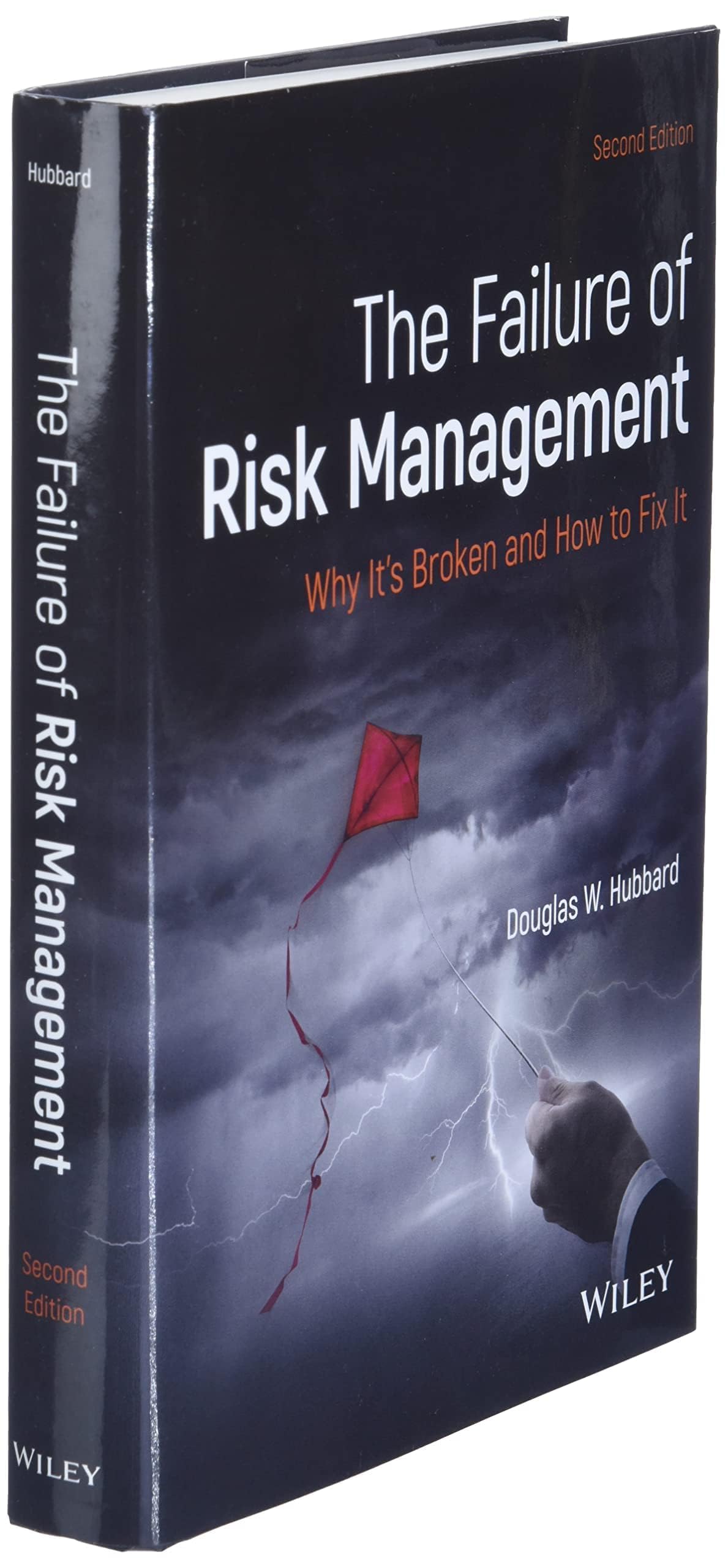 The Failure of Risk Management: Why It's Broken and How to Fix It