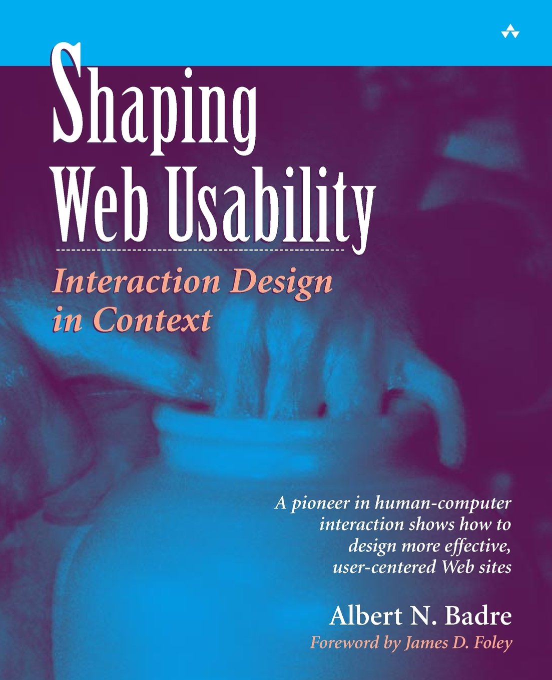 Shaping Web Usability: Interaction Design in Context