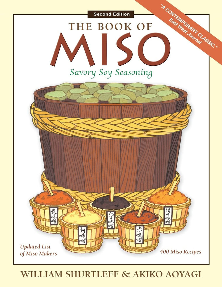 The Book of Miso: Savory Fermented Soy Seasoning