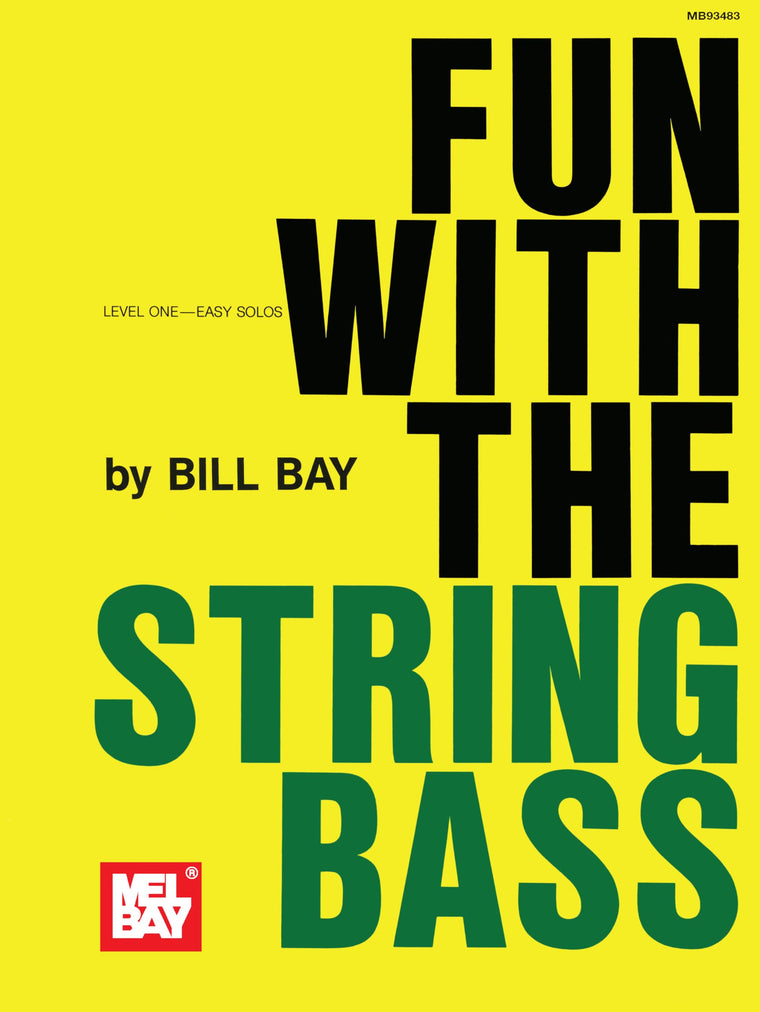 Mel Bay Fun with the String Bass