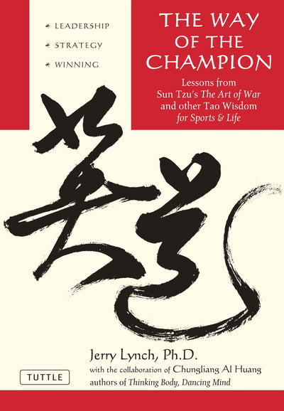 The Way of the Champion: Lessons from Sun Tzu's the Art of W