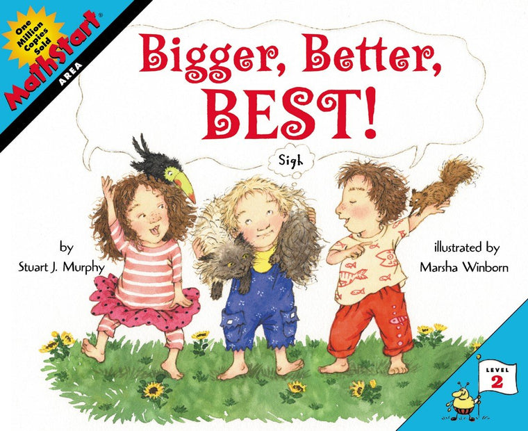 Bigger, Better, Best! (MathStart 2)