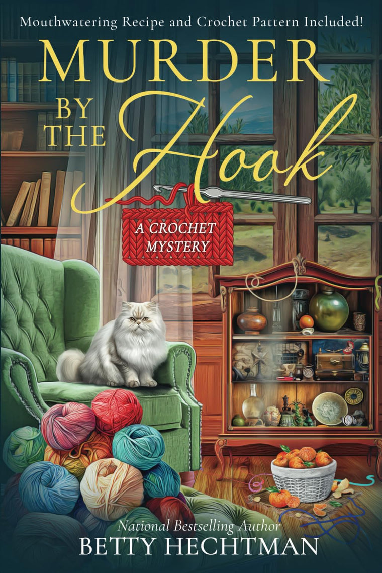 Murder by the Hook (Crochet Mystery)