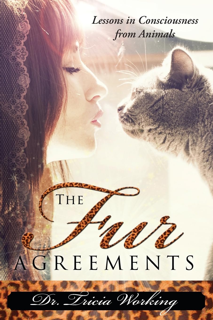 The Fur Agreements: Lessons in Consciousness From the Animals