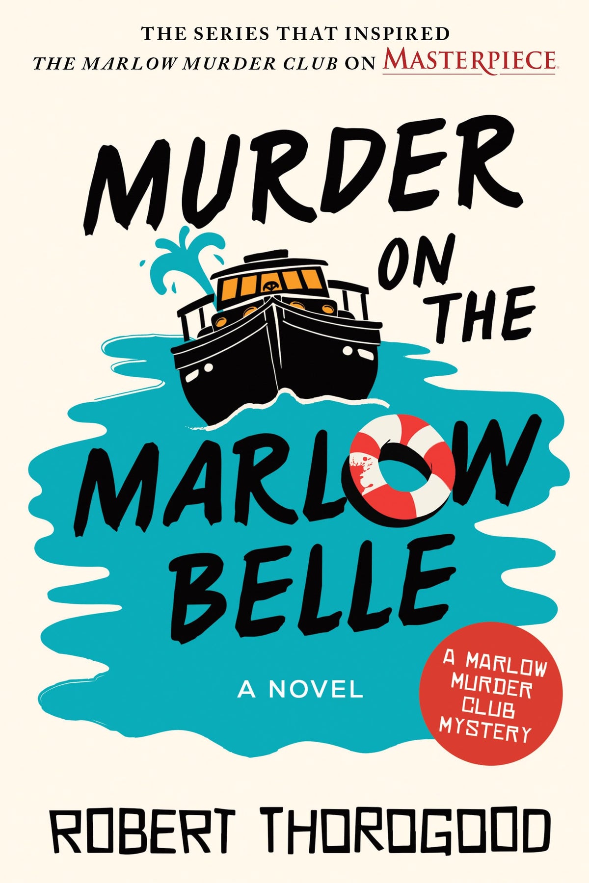 Murder on the Marlow Belle: A Novel (The Marlow Murder Club, 4)