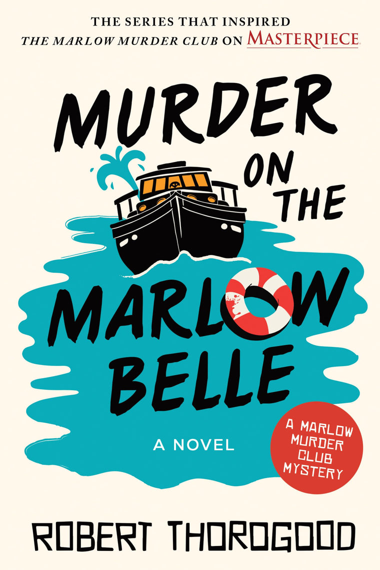 Murder on the Marlow Belle: A Novel (The Marlow Murder Club, 4)
