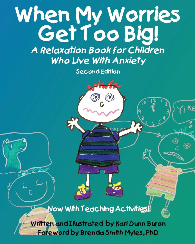 When My Worries Get Too Big!: A Relaxation Book for Children