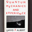 Quantum Mechanics and Experience