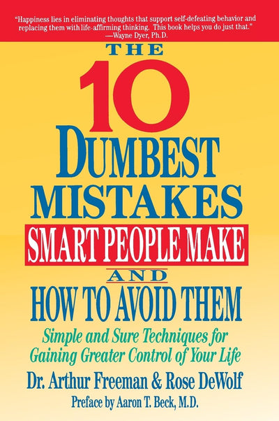 10 DUMBEST MISTAKES SMART