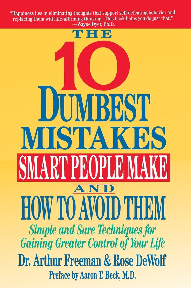 10 DUMBEST MISTAKES SMART