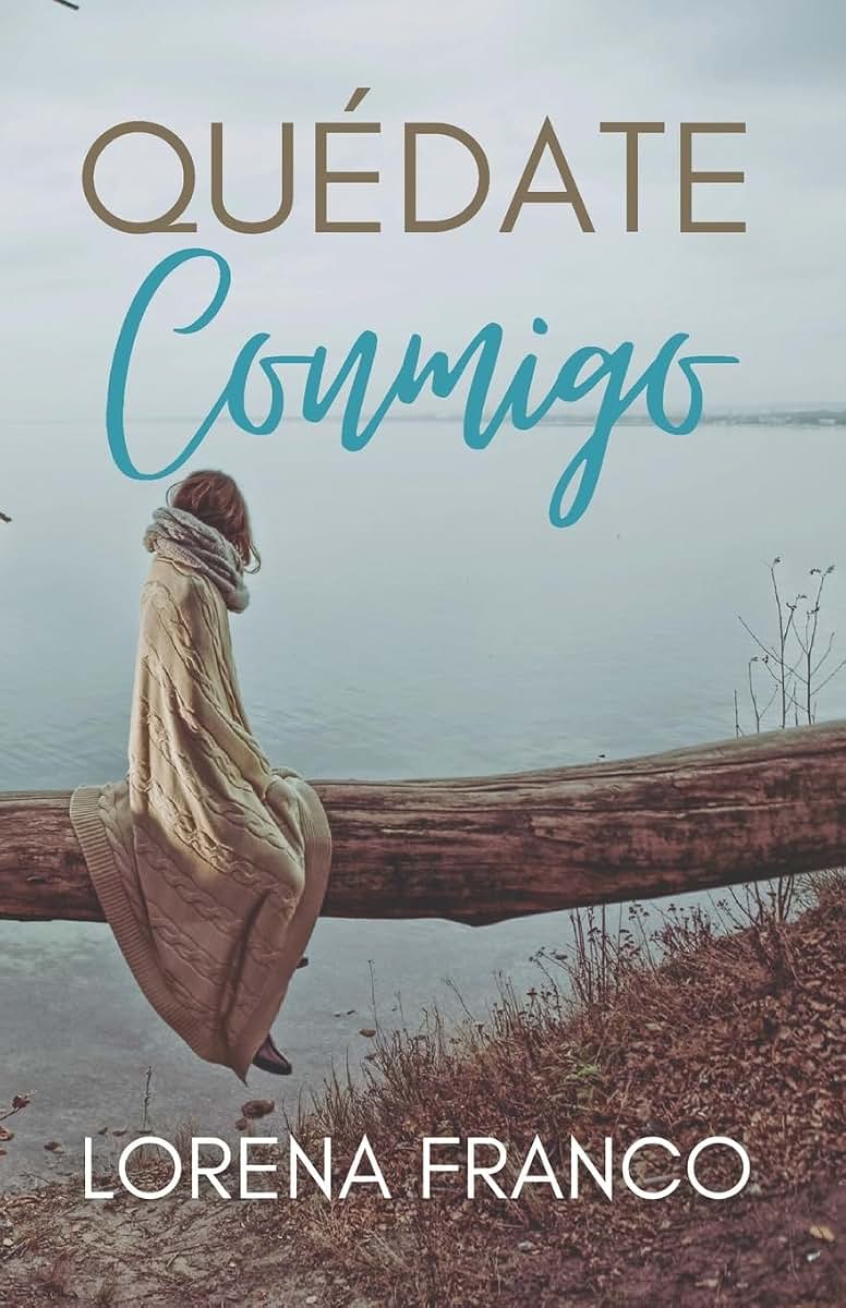 Quedate conmigo (Spanish Edition)