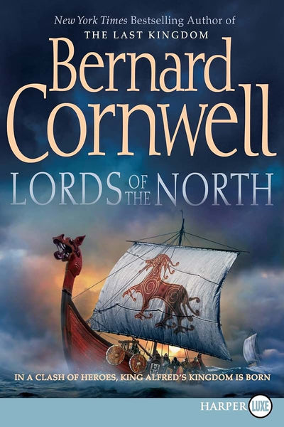 Lords of the North (The Saxon Chronicles Series #3)