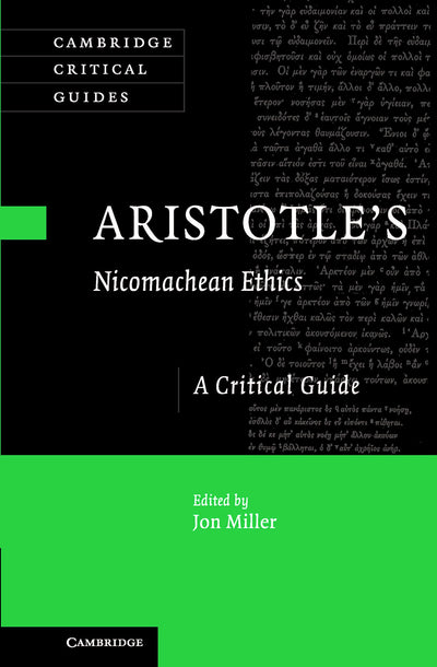 Aristotle's Nicomachean Ethics: A Critical Guide (Cambridge Critical Guides)