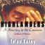 Highlanders: A Journey to the Caucasus in Quest of Memory