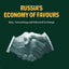 Russia's Economy of Favours: Blat, Networking and Informal Exchange (Cambridge Russian, Soviet and Post-Soviet Studies, Series Number 102)