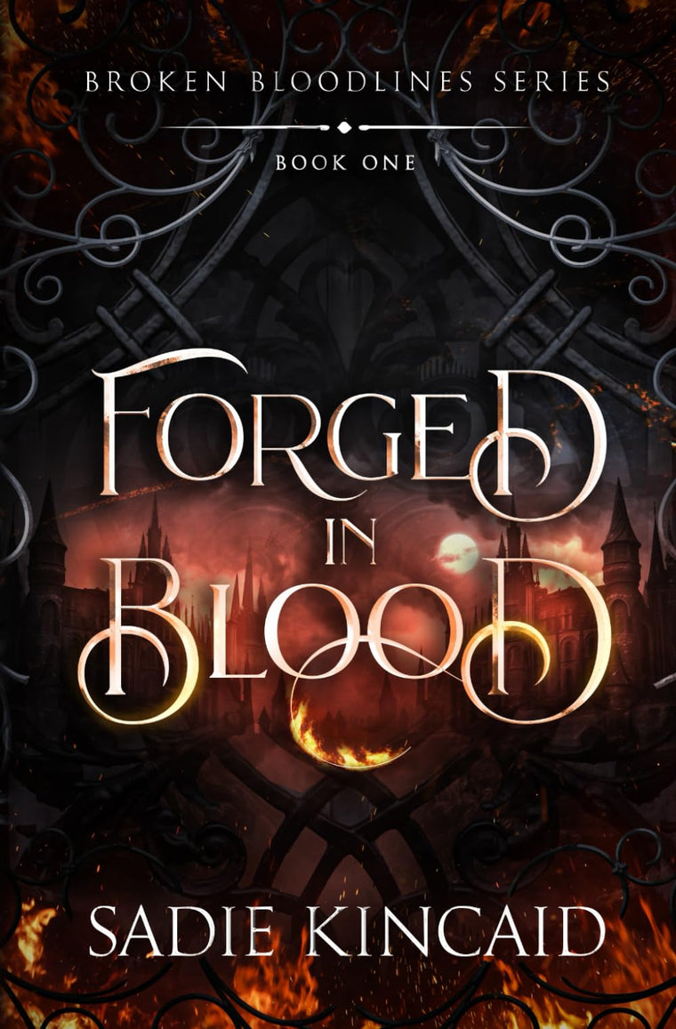 Forged in Blood: A dark paranormal/ fantasy romance (Broken Bloodlines)