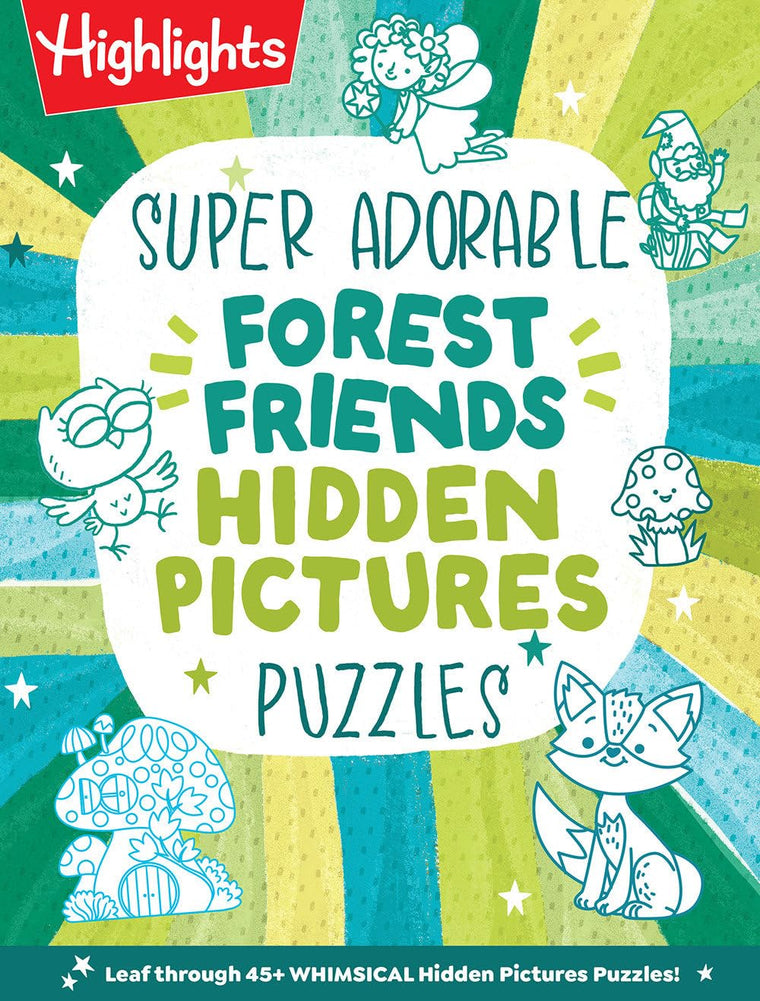 Super Adorable Forest Friends Hidden Pictures Puzzles (Highlights Hidden Pictures)