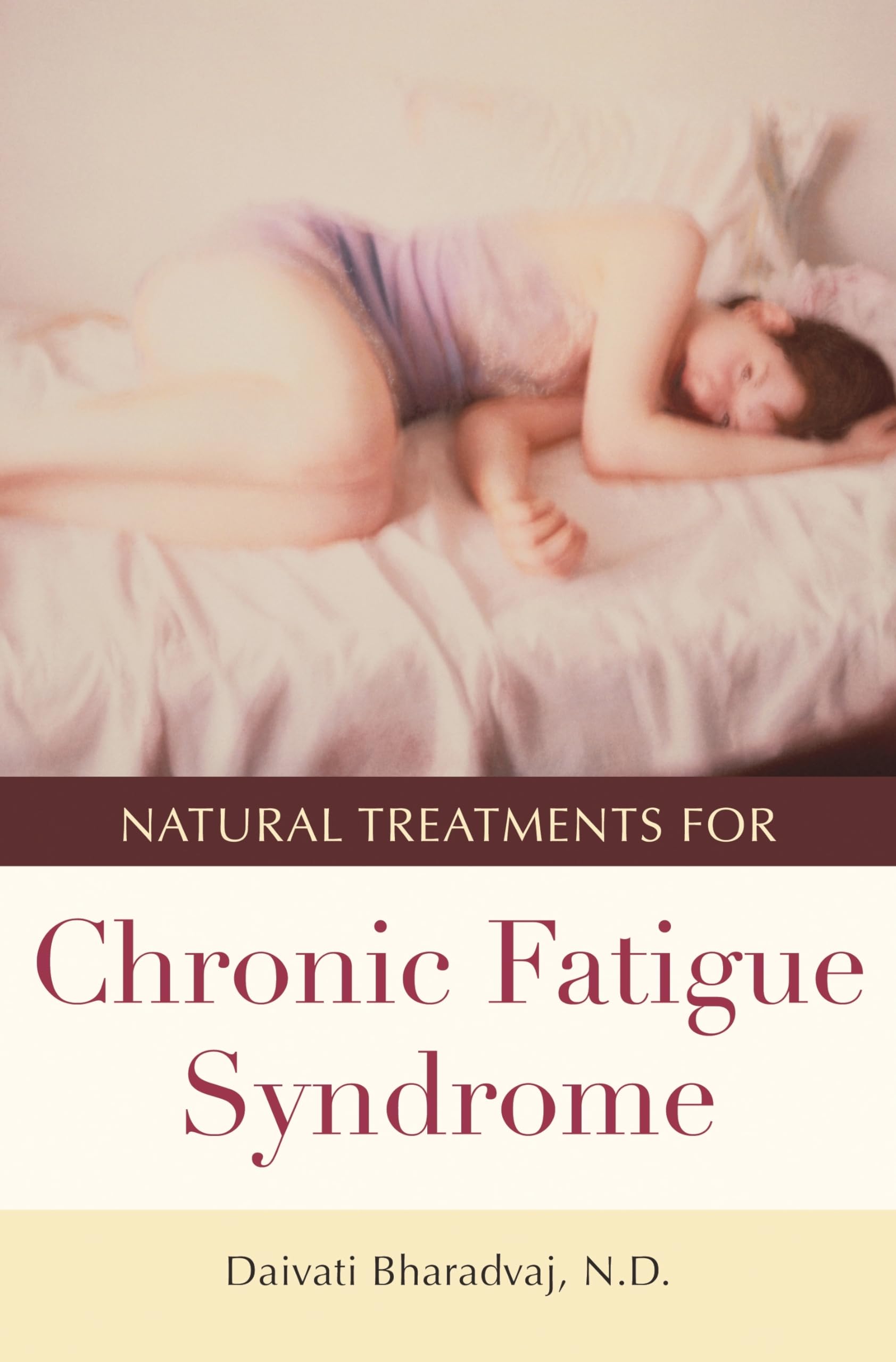 Natural Treatments for Chronic Fatigue Syndrome (Complementary and Alternative Medicine)