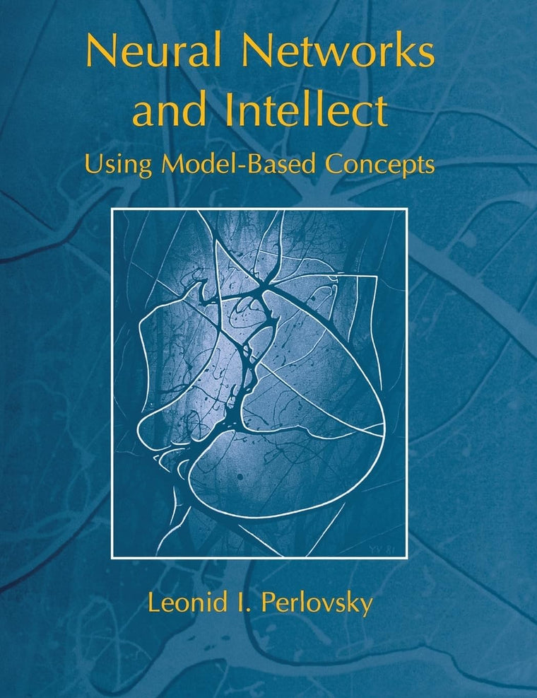 Neural Networks and Intellect: Using Model-Based Concepts
