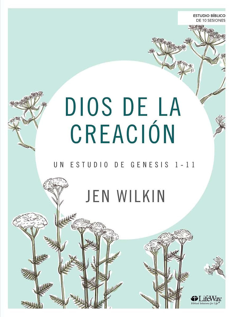 Dios de la creacin - Estudio bblico con video: Un estudio de Gnesis 1-11 (Spanish Edition)