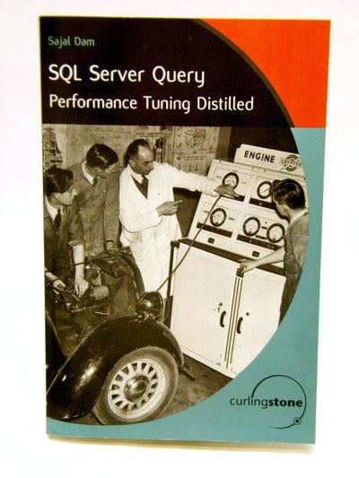 SQL Server Query: Performance Tuning Distilled