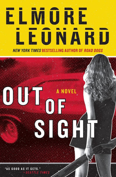 Out of Sight: A Novel