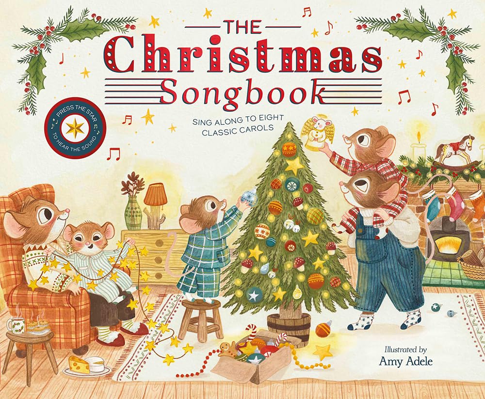The Christmas Songbook: Sing Along to Eight Classic Carols (The Musical Mice)