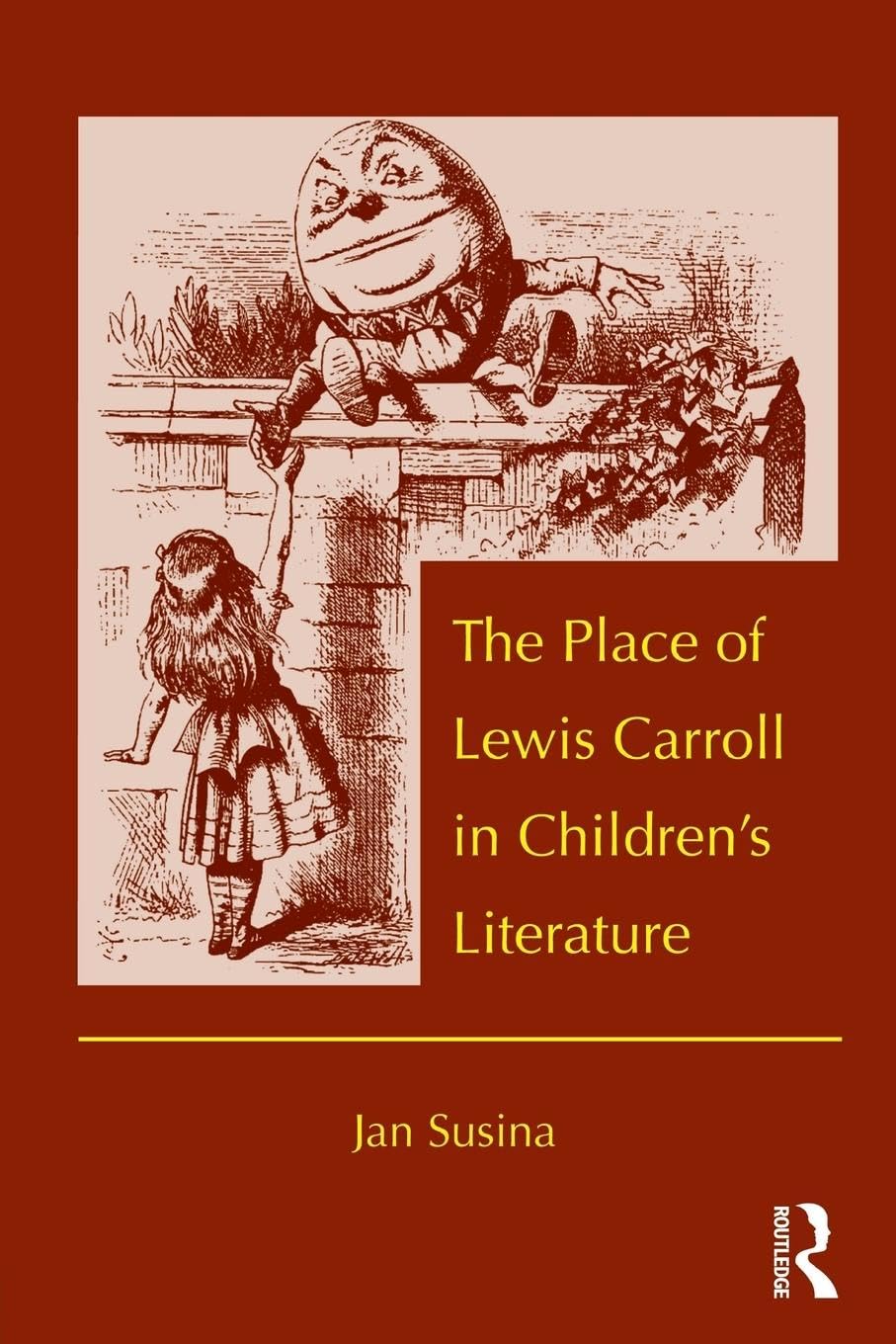 The Place of Lewis Carroll in Children's Literature (Children's Literature and Culture)