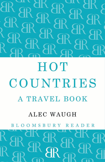 Hot Countries: A Travel Book