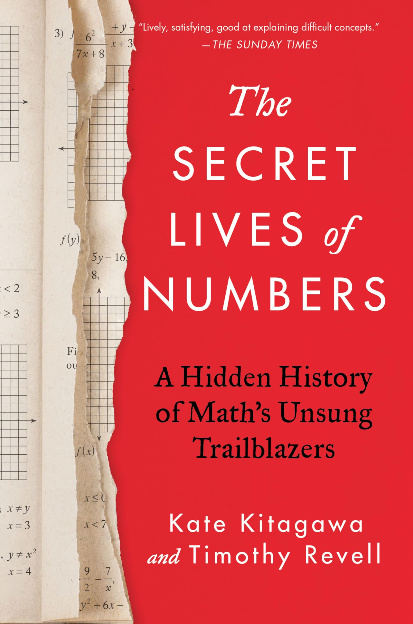 The Secret Lives of Numbers: A Hidden History of Math's Unsung Trailblazers