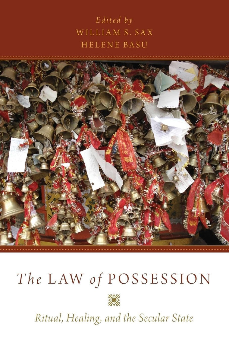The Law of Possession: Ritual, Healing, and the Secular State
