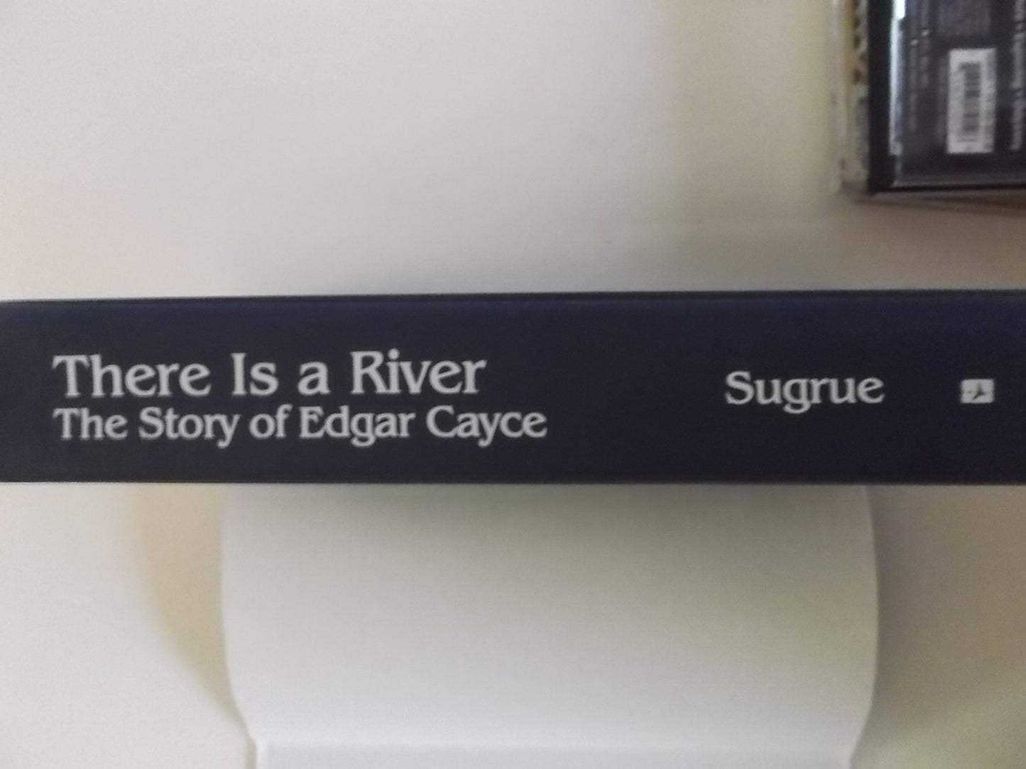 There Is a River: The Story of Edgar Cayce by Sugrue, Thomas