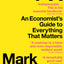 Values: An Economist?s Guide to Everything That Matters