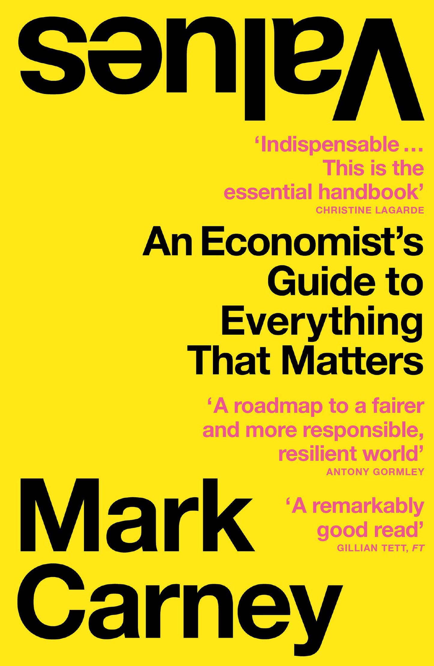 Values: An Economist?s Guide to Everything That Matters