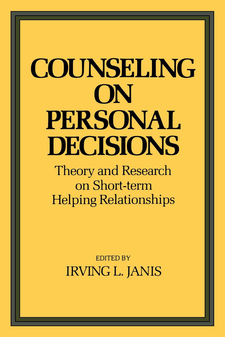 Counseling on Personal Decisions: Theory and Research on Short-Term Helping Relationships