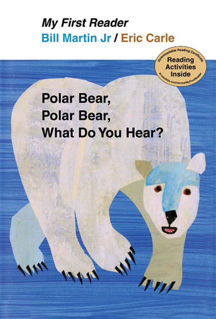 My First Reader Polar Bear, Polar Bear, What Do You Hear?