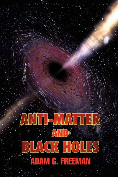 Anti-Matter and Black Holes: the Theory of Compressed Spacetime for Anti-Matter