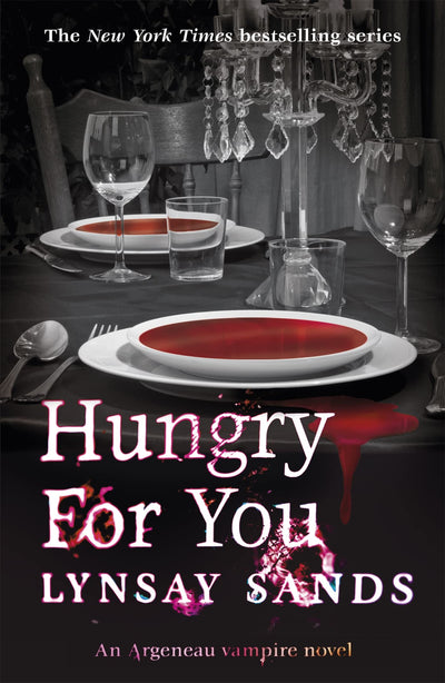 Hungry for You. by Lynsay Sands
