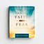 100 Days of Faith Over Fear: Devotional Journal