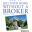 How to Sell Your Home Without a Broker