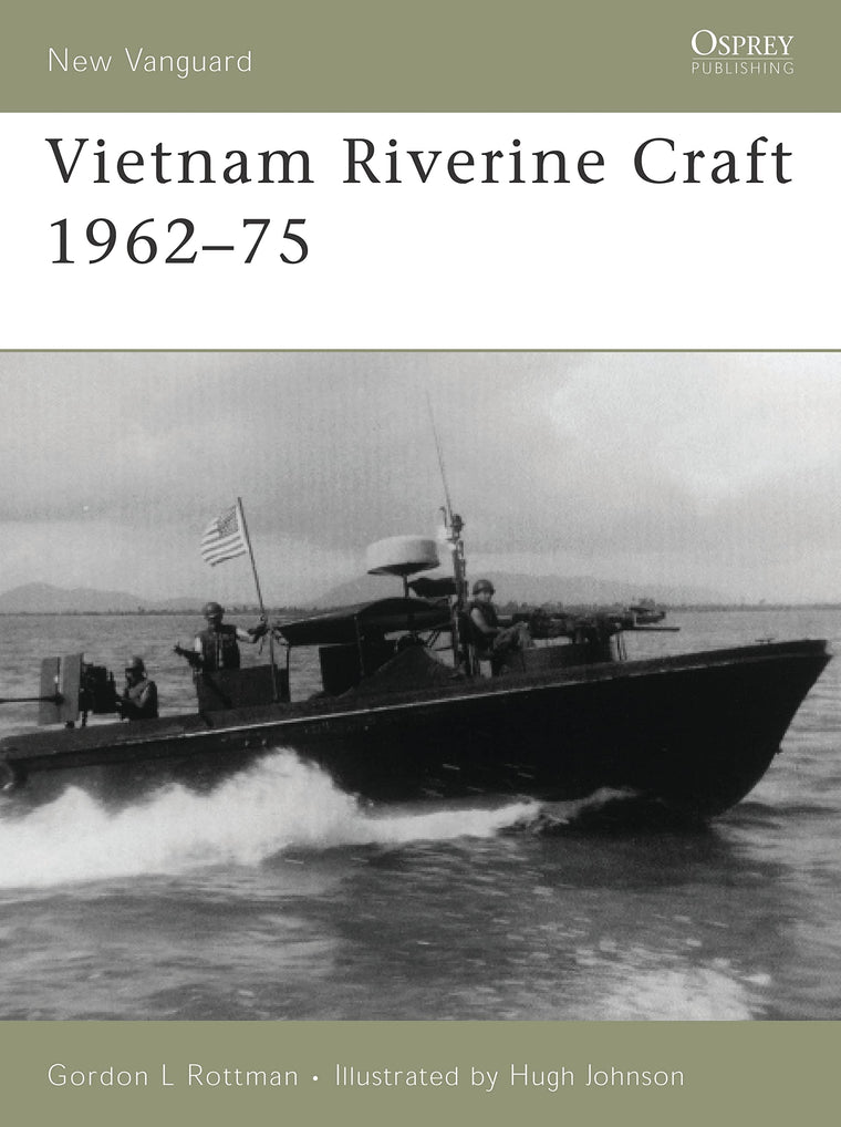 Vietnam Riverine Craft 1962-75 (New Vanguard)