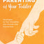 Conscious Parenting of Your Toddler: Strategies To Turn Discipline into Growth and Connection