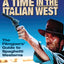 Once Upon A Time in the Italian West: The Filmgoers' Guide to Spaghetti Westerns