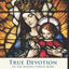 True Devotion to the Blessed Virgin