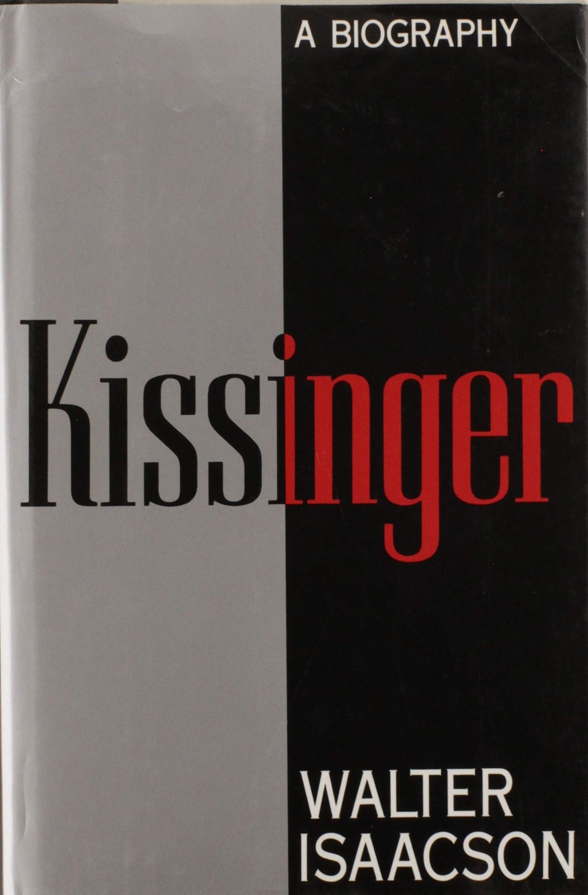 Kissinger: A Biography