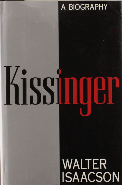 Kissinger: A Biography